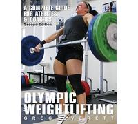 Olympic Weightlifting: A Complete Guide for Athletes & Coaches