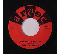 OLYMPICS - big boy pete 45 rpm single