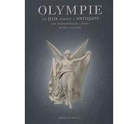 Olympie - Les Jeux Durant L'antiquité