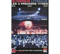 OLYMPIQUE LYONNAIS - LES 3 PREMIERS TITRES : 2002/2003/2004 / LA COLLECTION DES CHAMPIONS