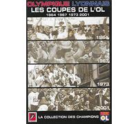 OLYMPIQUE LYONNAIS : LES COUPES DE L'OL - 1964 1967 1973 2001