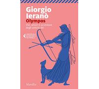 Olympos. Vizi, amori e avventure degli antichi dei