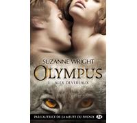 Olympus, T1 : Alex Devereaux - Suzanne Wright - Milady - Poche - Roman