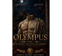 Olympus - Tome I : Là où les dieux mentent: Là où les dieux mentent