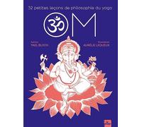 OM - 32 petites leçons de philosophie du yoga
