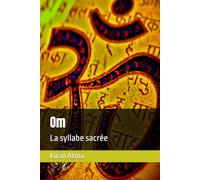 Om: La syllabe sacrée