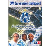 OM – Les années Champion !