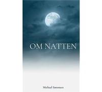 Om Natten - Michael Srensen - Books on Demand GmbH - Livre en Anglais Michael SrensenMichael Srensen (Auteur)