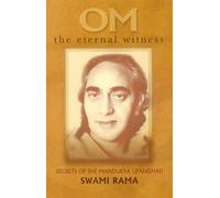 Om the Eternal Witness: Secrets of the Mandukya Upanishad