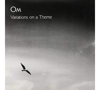 Om - Variations On A Theme [Vinyl Lp]