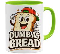 OM3 Dumm wie Brot - Dumb As Bread Tasse à café avec inscription en allemand « Dumb As Bread » - En céramique - 325 ml - Imprimé des deux côtés - Vert clair