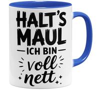 OM3 Halt's Maul ich bin voll nett Tasse à café avec inscription en allemand - Tasse sarcastique avec humour grossier - Tasse en céramique - 325 ml - Imprimé des deux côtés - Bleu
