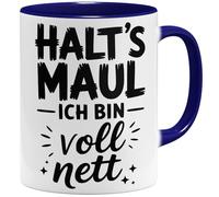 OM3 Halt's Maul ich bin voll nett Tasse à café avec inscription en allemand - Tasse sarcastique avec humour grossier - Tasse en céramique - 325 ml - Imprimé des deux côtés - Bleu foncé