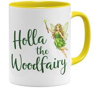 OM3 Holla the Woodfairy Tasse à café avec inscription en allemand « Denglish » - Dicton allemand mauvais anglais - Tasse en céramique - 325 ml - Imprimé des deux côtés - Jaune