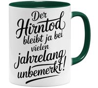 OM3 La mort cérébrale reste inaperçue pendant de nombreuses années - Tasse à café avec inscription « Sarcastique » - Humour noir - Tasse en céramique - 325 ml - Imprimé des deux côtés - Vert