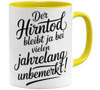 OM3 La mort cérébrale reste inaperçue pendant de nombreuses années - Tasse à café avec inscription « Sarcastique » - Humour noir - Tasse en céramique - 325 ml - Imprimé des deux côtés - Jaune