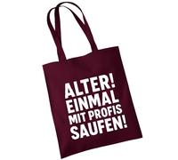 OM3 Sac en coton humoristique avec inscription amusante - Vieil ! Une fois avec des professionnels ! - Déclaration - Sac en coton - Sac - Longues anses, bordeaux