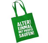OM3 Sac en coton humoristique avec inscription amusante - Vieil ! Une fois avec des professionnels ! - Déclaration - Sac en coton - Sac - Longues anses, Vert pomme