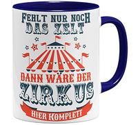 OM3® Si seulement la tente, le cirque serait ici complet - Tasse en céramique - 325 ml - Imprimé des deux côtés - Bleu foncé