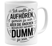 OM3 Tasse à café avec inscription « Ich wollte ja aufhören gemein zu sein » - Tasse à café avec inscription en allemand « Sarcastique » avec humour noir - Tasse en céramique - 325 ml - Imprimé des
