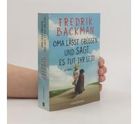 Stefanie Werner Fredrik Ba – Oma lässt grüßen und sagt, es tut ihr leid – Roman – Poche