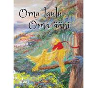 Oma laulu, oma ääni: The Finnish Edition of "Our Song, Our Voice"