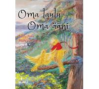 Oma laulu, oma ääni: The Finnish Edition of "Our Song, Our Voice"