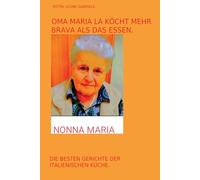 OMA MARIA LA KÖCHT MEHR BRAVA ALS DAS ESSEN.