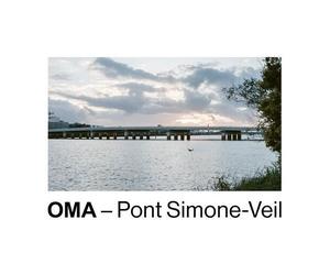 Oma - Pont Simone-Veil