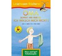 Oma, Schreit Der Frieder. Ich Wasch Mich Nicht! / Silbenhilfe
