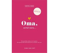 Oma, vertel eens: Een prachtig cadeau om te geven. Een persoonlijk boek gevuld met verhalen voor jou