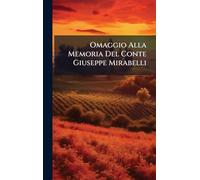 Omaggio Alla Memoria Del Conte Giuseppe Mirabelli