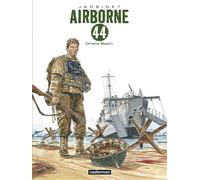 Philippe Jarbinet – Airborne 44 Tome 3 : Omaha Beach – Nouvelle édition – Cartonné – Casterman