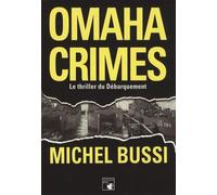 Omaha crimes: Le thriller du Débarquement