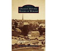 Omaha's Historic Houses Of Worship