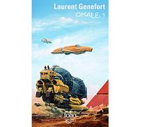 Laurent Genefort – Omale (Tome 1) : L'Aire humaine – Poche