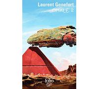 Laurent Genefort – Omale (Tome 2) : L'Aire humaine – Gallimard
