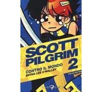O'malley, B: Scott Pilgrim Contro Il Mondo