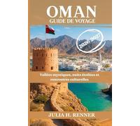 Oman Guide de voyage 2026-2027
