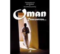Oman, Rencontres - 40e Anniversaire Des Relations Franco-Omanaises