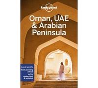 Oman, UAE & Arabian Peninsula - 6ed - Anglais