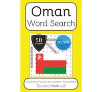 Oman Word Search Book: Words Search With Easy To Read Print about Oman, Travel, Culture and More | 6x9 inches, 100 pages | 50 puzzles. Ideal for ... English, Spanish, Italian, French and German.
