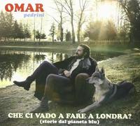 Omar Pedrini - Che Ci Vado A Fare A Londra? [Cd] Italy - Import