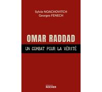 Omar Raddad, un combat pour la vérité - Georges Fenech - Rocher Eds Du - broché - Essai