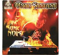 Omar Santana - Make Some Noise [Vinyl 12