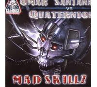 Omar Santana Vs Quaternion - Mad Skills [Vinyl Single]