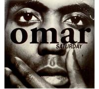 Omar - Saturday/There's Nothing Like This