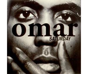 Omar - Saturday/There's Nothing Like This