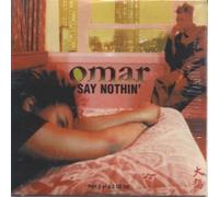 Omar - Say Nothing [Import]