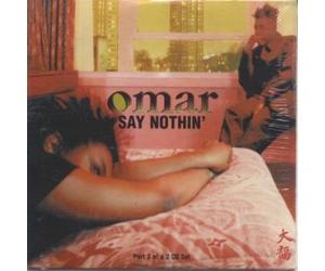 Omar - Say Nothing [Import]